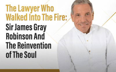 The Lawyer Who Walked Into The Fire: Sir James Gray Robinson And The Reinvention Of Soul